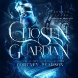 Chosen Guardian An Enemies-to-Lovers Fantasy Romance, Cortney Pearson