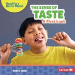 The Sense of Taste A First Look, Percy Leed