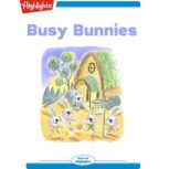 Busy Bunnies, Heidi Bee Roemer