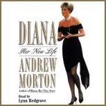 Diana: Her New Life, Andrew Morton