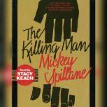 Killing Man, Mickey Spillane