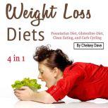 Weight Loss Diets Pescatarian Diet, Glutenfree Diet, Clean Eating, and Carb Cycling