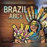 Brazil ABCs A Book About the People and Places of Brazil, David Seidman