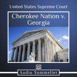 Cherokee Nation v. Georgia, United States Supreme Court