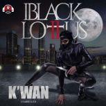 Black Lotus 2 The Vow, K'wan