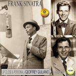 Frank Sinatra 2: Up Close and Personal, Geoffrey Giuliano