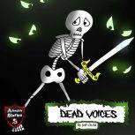 Dead Voices Diary of a Confused Skeleton, Jeff Child