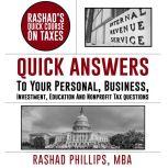 Rashad's Quick Course On Taxes, Rashad Phillips