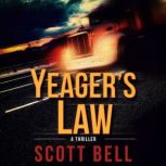 Yeager's Law, Scott Bell