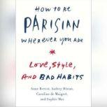 How to Be Parisian Wherever You Are Life, Love, and White Lies