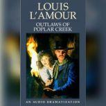 Outlaws of Poplar Creek, Louis L'Amour