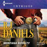 Montana Royalty, B.J. Daniels