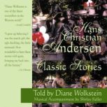 Hans Christian Andersen Classic Stories, Hans Christian Andersen