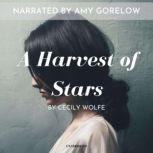 A Harvest of Stars, Cecily Wolfe