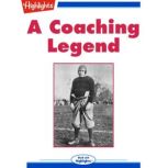 A Coaching Legend Read with Highlights, Paul Robert Walker