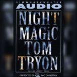 Night Magic, Tom Tryon