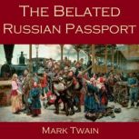 The Belated Russian Passport, Mark Twain