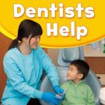 Dentists Help, Dee Ready