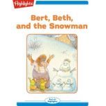 Bert Beth and the Snowman, Valeri Gorbachev