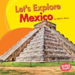 Let's Explore Mexico, Walt K. Moon