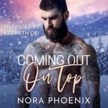 Coming Out on Top, Nora Phoenix
