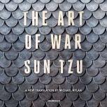 The Art of War A New Translation by Michael Nylan