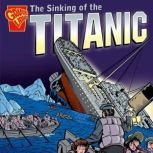 The Sinking of the Titanic, Matt Doeden
