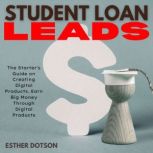 Student Loan Leads, Esther Dotson