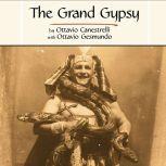 The Grand Gypsy Around The World With The Circus