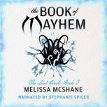 The Book of Mayhem, Melissa McShane