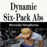 Dynamic Six-Pack Abs, Brenda Stephens