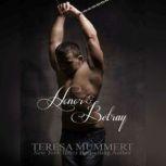 Honor and Betray, Teresa Mummert