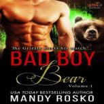 Bad Boy Bear, Mandy Rosco