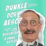 Dunkle Does Aesop, Joe Bevilacqua