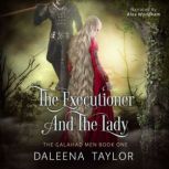 The Executioner And The Lady, DaLeena Taylor