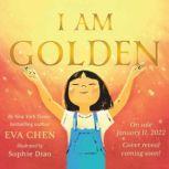 I Am Golden, Eva Chen