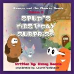 Spud's First Day Surprise, Nancy Beaule