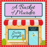 A Basket of Murder, Susie Gayle