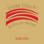Geronimo Stilton #7: Red Pizzas for a Blue Count, Geronimo Stilton