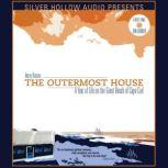 The Outermost House A Year of Life on the Great Beach of Cape Cod, Henry Beston