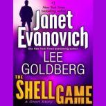 The Shell Game: A Fox and O'Hare Short Story, Janet Evanovich