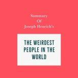 Summary of Joseph Henrich's The WEIRDest People in the World
