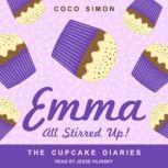 Emma All Stirred Up!, Coco Simon