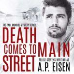 Death Comes to Main Street, Felice Stevens