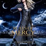 Rules of Mercy, Ciara Graves