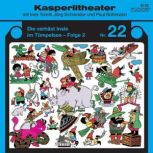Kasperlitheater Nr. 22 Die verhaxt Insle im Tumpelsee - Folge 2, Jeannot Steck