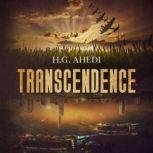 Transcendence A historical Science Fiction novella, H.G. Ahedi