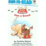 Puppy Mudge Has a Snack Ready-to-Read, Pre-Level One, Cynthia Rylant
