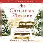 The Christmas Blessing, Donna VanLiere