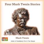 Four Mark Twain Stories, Mark Twain